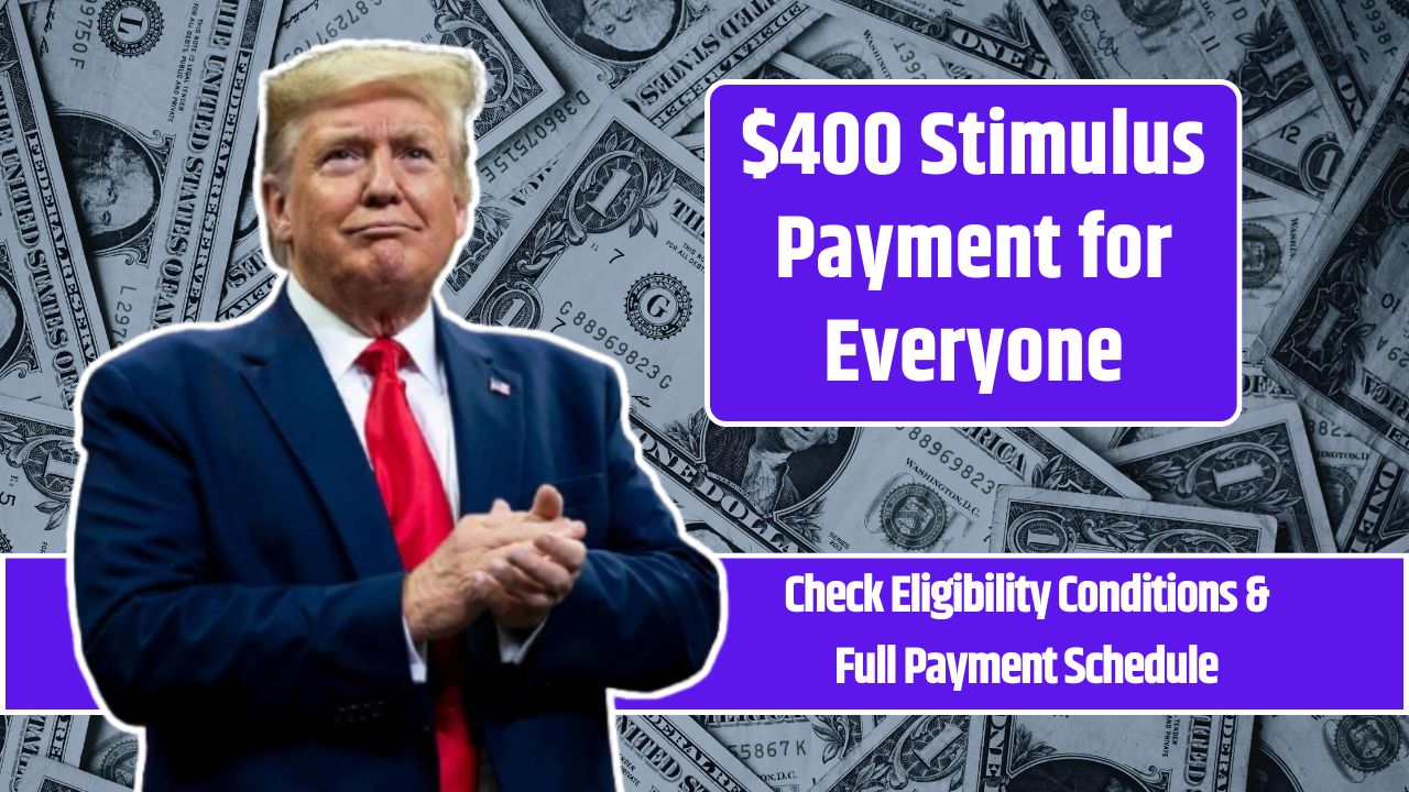 $400 Stimulus Payment for Everyone