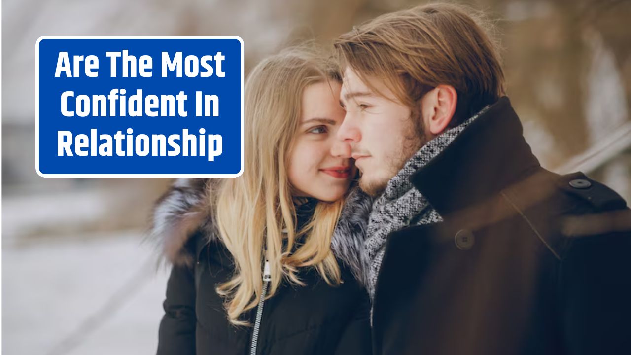 Are The Most Confident In Relationship