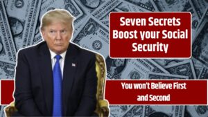 Seven Secrets Boost your Social Security