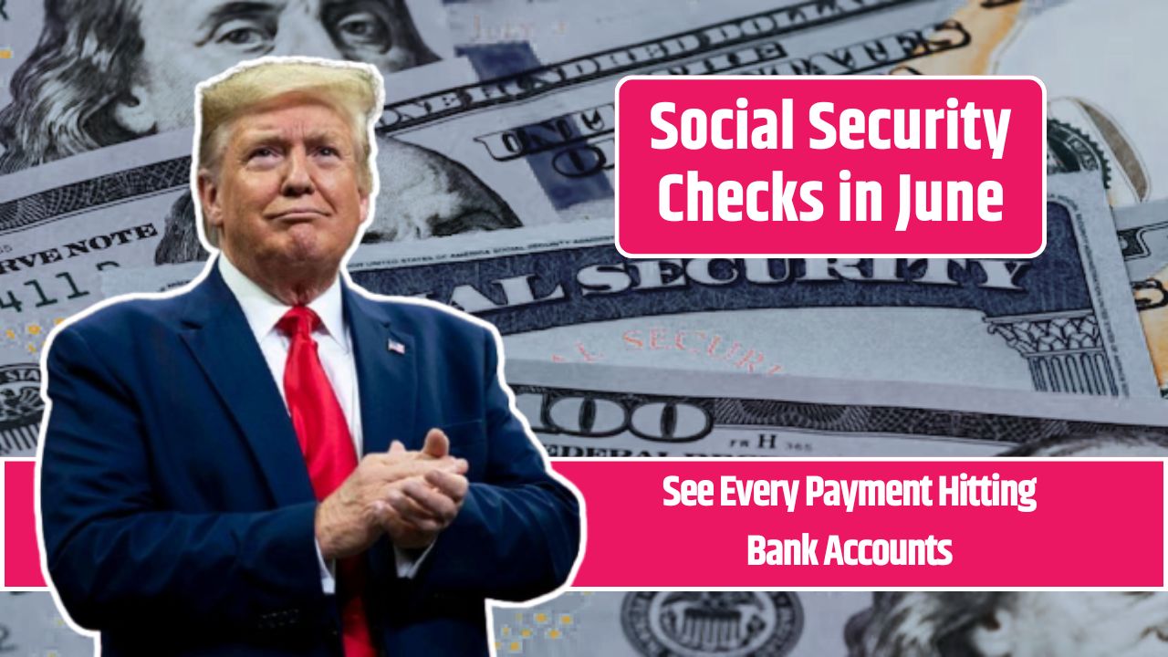 Social Security Checks in June
