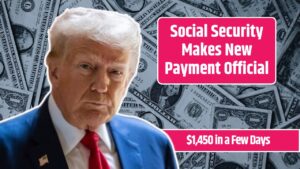 Social Security Makes New Payment Official